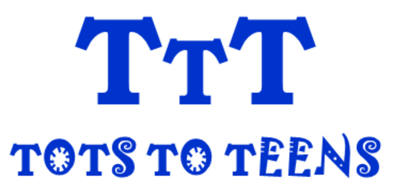Tots to Teens
